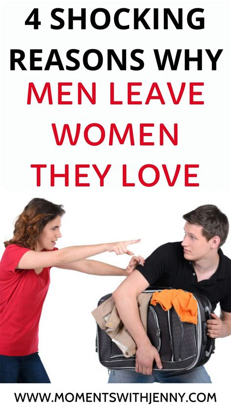 4 Shocking Reasons Why Men Leave Women They Love Best Relationship