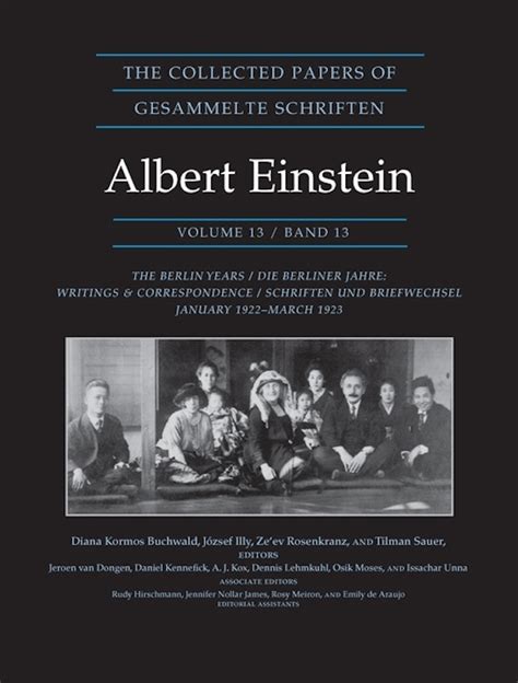 The Collected Papers Of Albert Einstein Volume 13 Princeton