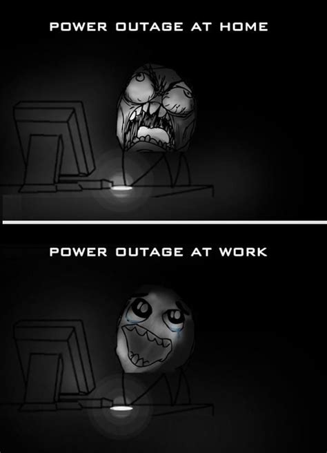 The best site to see, rate app extra features: Power Outage | Work humor, Power outage, Funny pictures