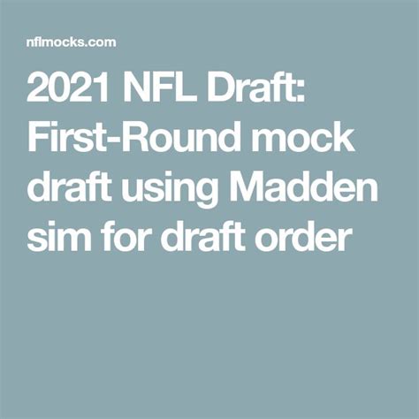 2021 Nfl Draft First Round Mock Draft Using Madden Sim For Draft Order