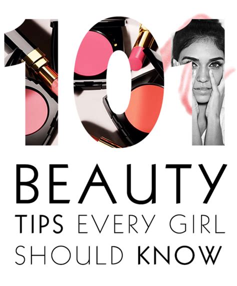 101 Beauty Tips Everyone Should Know Beauty Tips For Girls Beauty