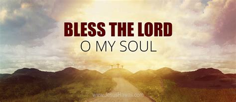 Bless The Lord O My Soul — Amazing Love