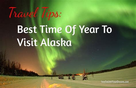 What Is The Best Time Of Year To Visit Alaska
