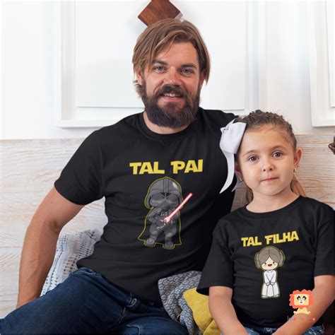 camiseta e roupinha de bebê star wars tal pai darth vader e tal filha princesa leia imaginário