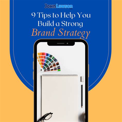 9 Tips To Help You Build A Strong Brand Strategy Disrupt