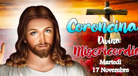 Recita La Coroncina Della Misericordia Marted Novembre Live