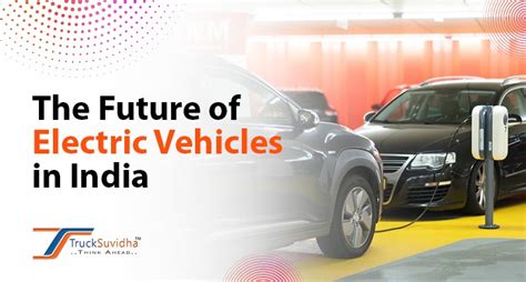 The Future Of Electric Vehicles In India