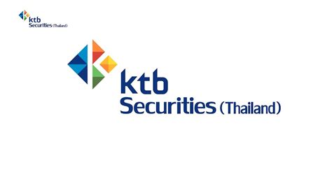 KTB Securities (Thailand) - บริษัทหลักทรัพย์ KTBST - YouTube