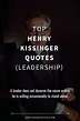 Top 34 Henry Kissinger Quotes (LEADERSHIP)