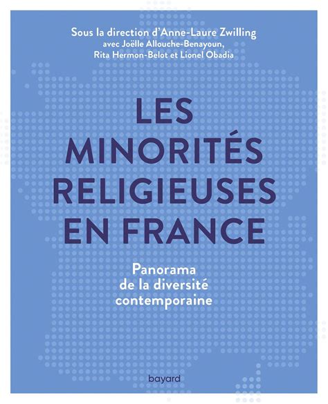Les Minorités Religieuses En France Bayard Editions