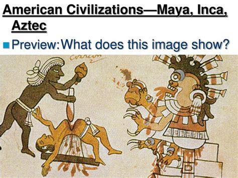 Aztecs Mayas Incas Comparison Aztecs Maya Aztec Maya Inca Comparison