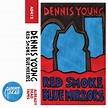 Red Smoke, Blue Mirrors by Dennis Young (Album): Reviews, Ratings ...