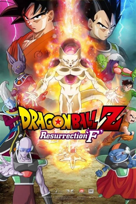 The three most recent films, dragon ball z: Dragon Ball Z: Resurrection 'F' Movie Trailer - Suggesting Movie