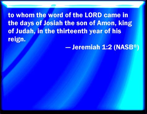 Jeremiah 12 To Whom The Word Of The Lord Came In The Days Of Josiah