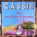 Vous / tous les rêves de mon coeur de Cassie, SP chez vinyl59 - Ref ...