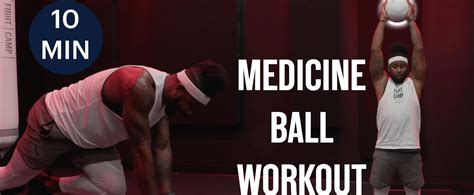 10 Minute Medicine Ball Workout For Boxing