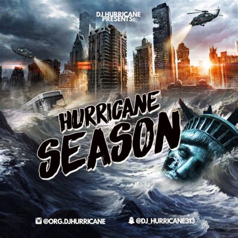 Hurricane Season Mixtape Hosted By Dj Hurricane