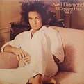 Neil Diamond - 12 Greatest Hits Vol. II (1982, Vinyl) | Discogs