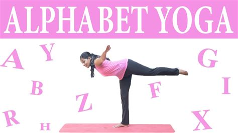 Alphabet Yoga Poses Printable Exercises For Older People Sophia Ffxiv