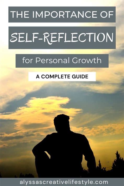 The Importance Of Self Reflection For Your Personal Growth Journey Alyssa S Creative Lifestyle