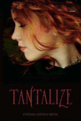 Tantalize Ser Tantalize By Cynthia Leitich Smith 2007 Hardcover