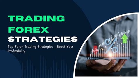 Top Forex Trading Strategies Boost Your Profitability Hfteabot