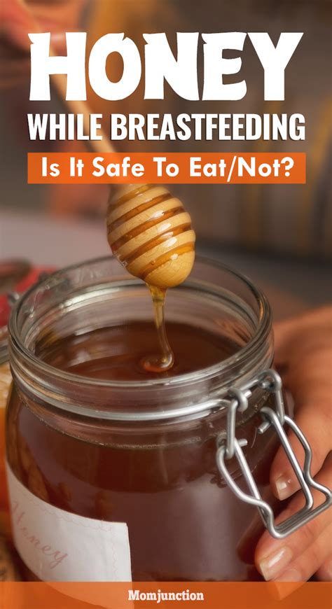 Is It Safe To Eat Honey While Breastfeeding