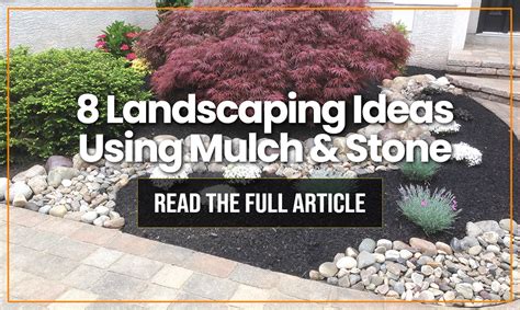 8 Landscaping Ideas—mulch And Stone Holly Days Nursery Garden Center