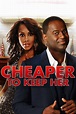 Cheaper to Keep Her Movie Streaming Online Watch