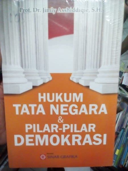 Jual Hukum Tata Negara Dan Pilar Pilar Demokrasi Jimly Asshiddiqie Di