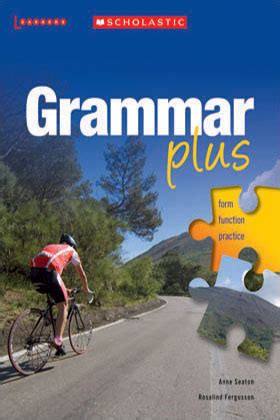 200 € pas de photo: Grammar Plus Coursebook | Scholastic International