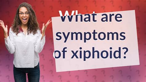 What Are Symptoms Of Xiphoid Youtube