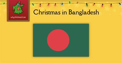 Christmas In Bangladesh Christmas Around The World Whychristmascom