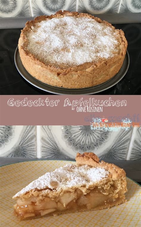 Maybe you would like to learn more about one of these? Gedeckter Apfelkuchen ohne Rosinen | Mürbeteig rezept ...