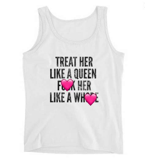 treat her like a queen fck her like a whre tank top bdsm etsy