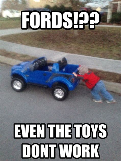 Ford Found On Road Dead Ford Humor Ford Jokes Truck Memes