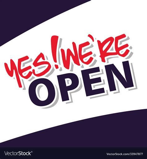 Yes We Are Open Poster Royalty Free Vector Image