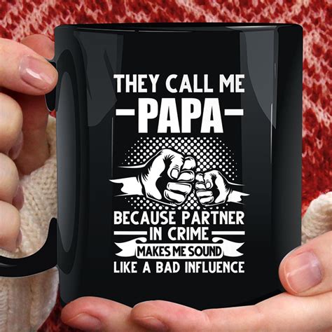 they call me papa because partner in crime funny dad daddy etsy