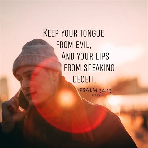 Keep Your Tongue From Evil And Your Lips From Speaking Deceit Psalms