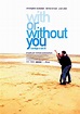 With or Without You (Contigo o sin ti) - Película 1999 - SensaCine.com