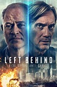 Left Behind: Rise of the Antichrist (2023) - Posters — The Movie ...