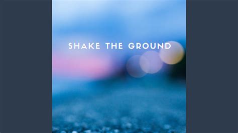 Shake The Ground Demo Youtube