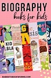New Biography Books for Kids | Babies to Bookworms
