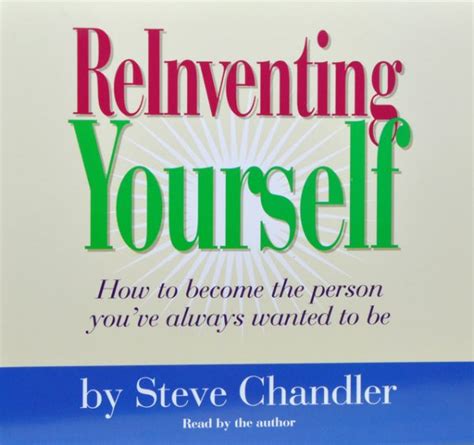 Reinventing Yourself Audio Cds By Steve Chandler Discount