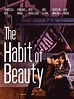 Prime Video: The Habit of Beauty