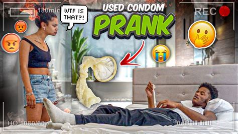 used condom prank on girlfriend gone extremely wrong youtube