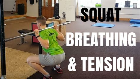 Getting More From Your Squat 2 Breathing And Tension Youtube