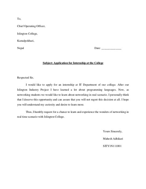 A letter adds more personality a job application letter can impress a potential employer and set you apart from other applicants. Application for internship