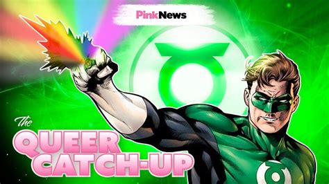 Dc Comics New Green Lantern Series Will Feature An Openly Gay Superhero The Queer Catch Up