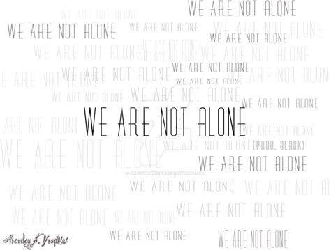 We Are Not Alone Cover Art By Pressgraphicz On Deviantart